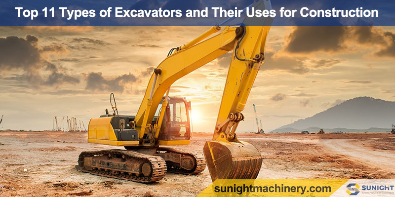 Top 11 Types of Excavators and Their Uses for Construction